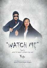 Yojo: Watch Me