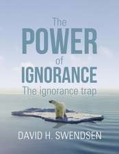 The Power of Ignorance