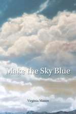 Make the Sky Blue