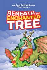 Beneath the Enchanted Tree