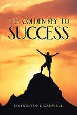 The Golden Key to Success