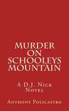 Murder on Schooleys Mountain