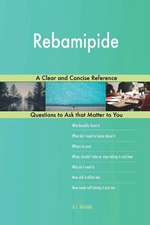 Rebamipide; A Clear and Concise Reference