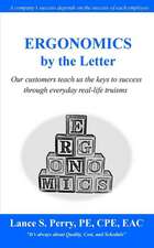 Ergonomics by the Letter