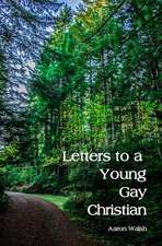 Letters to a Young Gay Christian