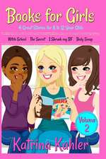 Books for Girls - 4 Great Stories for 8 to 12 Year Olds