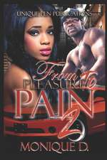 From Pleasure to Pain 2