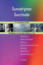 Sumatriptan Succinate; A Complete Guide