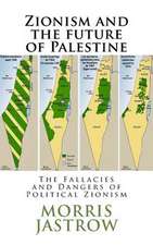 Zionism and the Future of Palestine