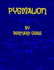 Pygmalion