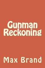 Gunman Reckoning