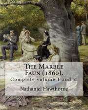 The Marble Faun (1860). by