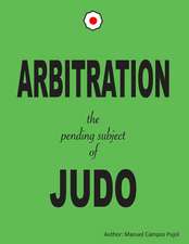 Arbitration the Pending Subjet of Judo