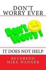 Don't Worry Ever