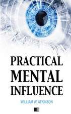 Practical Mental Influence