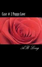 Case # 2 Puppy Love