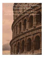 The End of the Julio-Claudian Dynasty in Rome