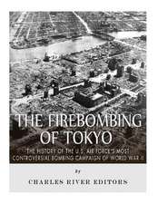 The Firebombing of Tokyo