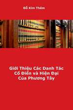 Gioi Thieu Cac Danh Tac Co Dien Va Hien Dai Cua Phuong Tay