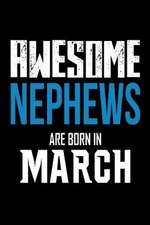 Awesome Nephews Are Born in March