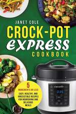 Crock-Pot Express Cookbook