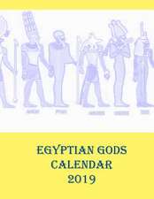 Egyptian Gods Calendar 2019