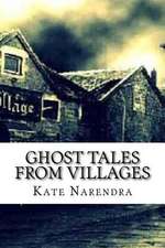 Ghost Tales from Villages