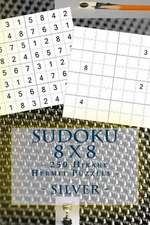 Sudoku 8 X 8 - 250 Hikaku Hermit Puzzles - Silver