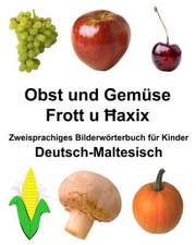 Deutsch-Maltesisch Obst Und Gemuse Zweisprachiges Bilderworterbuch Fur Kinder