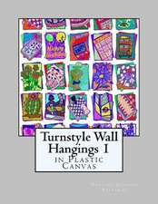 Turnstyle Wall Hangings 1