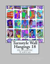 Turnstyle Wall Hangings 18