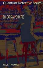 Ed Eats a Pork Pie