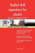 Radial Drill Operators for Plastic Red-Hot Career; 1183 Real Interview Questions