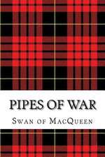 Pipes of War