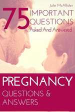 Pregnancy Questions & Answers