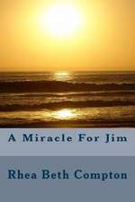 A Miracle for Jim