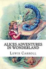 Alices Adventures in Wonderland