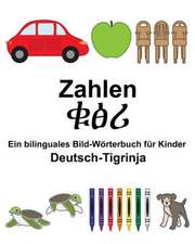 Deutsch-Tigrinja Zahlen Ein Bilinguales Bild-Worterbuch Fur Kinder