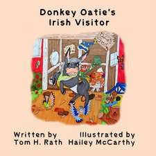 Donkey Oatie's Irish Visitor