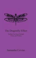 The Dragonfly Effect