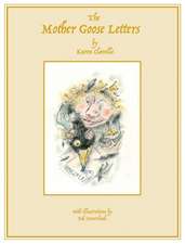 Mother Goose Letters, The