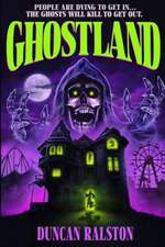 Ralston, D: Ghostland