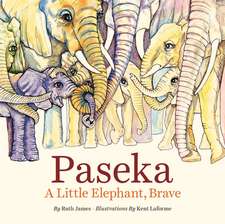 Paseka: A Little Elephant, Brave