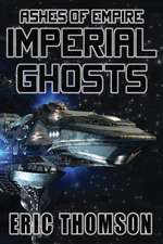 Imperial Ghosts