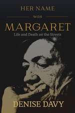 Her Name Was Margaret