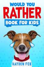 Would You Rather Book for Kids