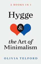 Hygge and The Art of Minimalism