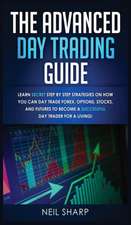 The Advanced Day Trading Guide