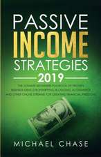 Passive Income Strategies 2019