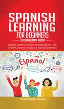 Spanish Language Learning for Beginner's - Vocabulary Book